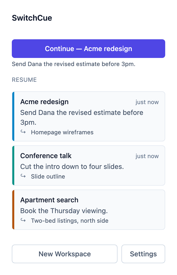 The panel after the browser has been closed and reopened, offering a button reading “Continue — Acme redesign” above a Resume list of all three Workspaces.